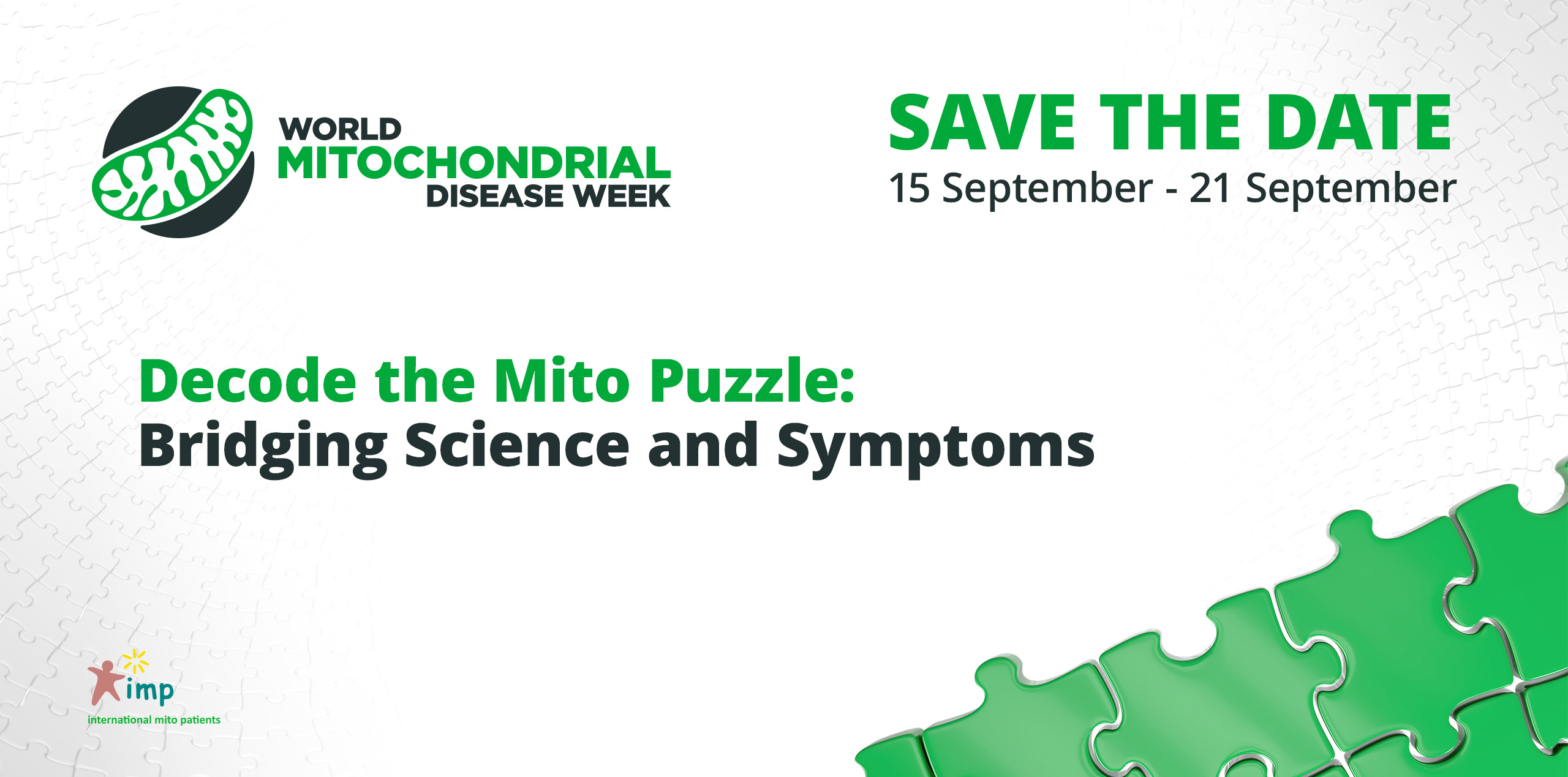 Save the Date! 15 September - 21 September' Mito Week banner. 2025 theme is: Decode the Mito Puzzle – Bridging Science and Symptoms