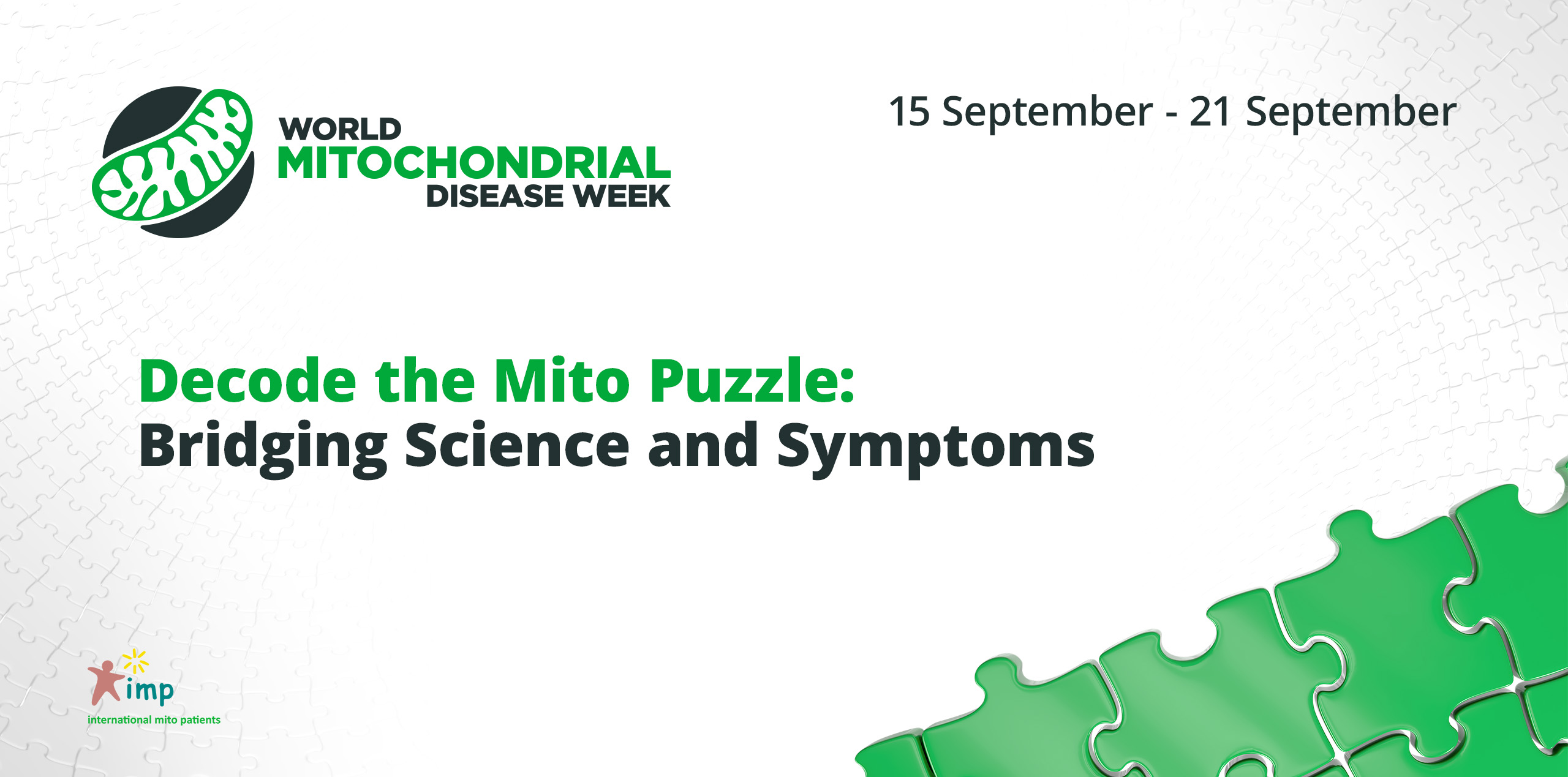 15 September - 21 September' Mito Week banner. 2025 theme is: Decode the Mito Puzzle – Bridging Science and Symptoms
