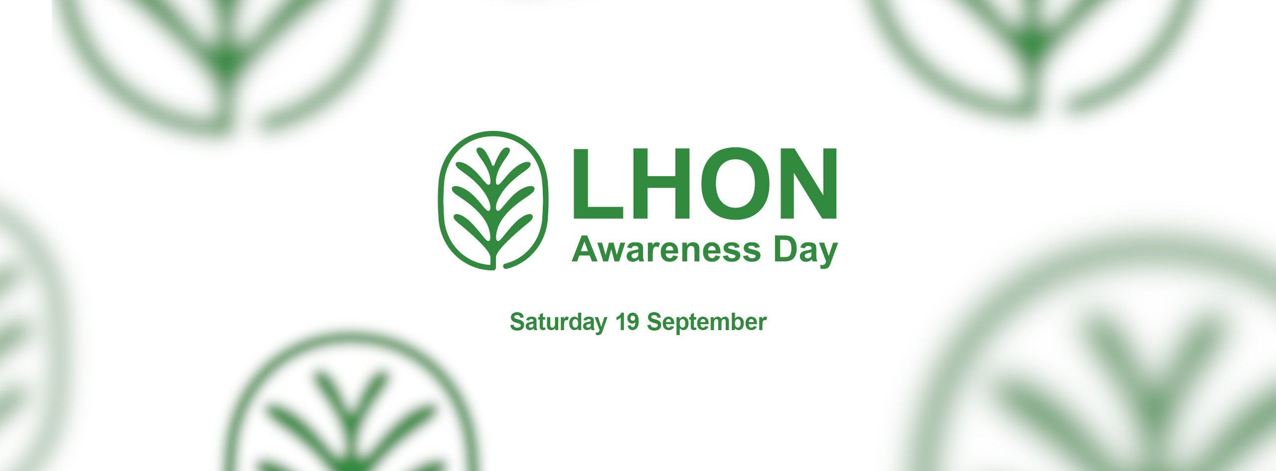 LHON Awareness Day banner! Saturday 19 September